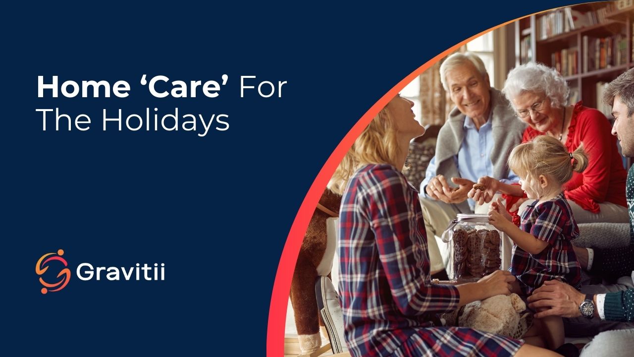 Home care for the holidays